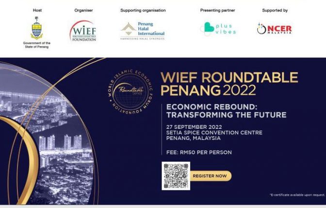 Ambassador attended  WIEF Roundtable Penang 2022